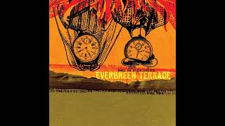 Evergreen Terrace - Burned Alive By Time (Full Album)
