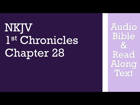 1st Chronicles 28 - NKJV - (Audio Bible & Text)