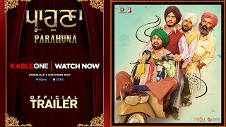 ਪ੍ਰਾਹੁਣਾ | Parahuna (Trailer) - Kulwinder Billa, Wamiqa Gabbi | Punjabi Comedy Movie | 28th Sept.