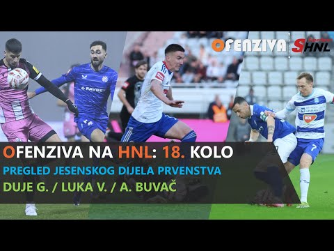 OFENZIVA NA HNL - 18. kolo - Pregled polusezone