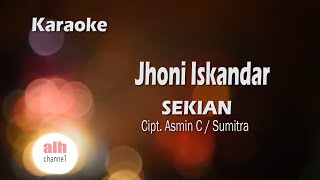 Download lagu Karaoke  - Sekian - Jhoni Iskandar mp3