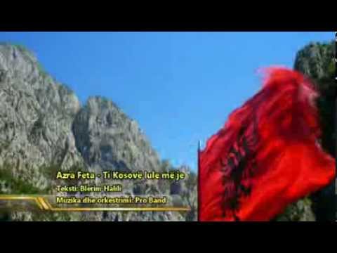 Azra Feta - Ti Kosovë lule më je