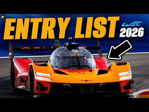 WEC 2026 Entry List REVEALED Featuring 35 Cars!