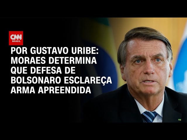 Moraes dá 24 horas para defesa esclarecer arma apreendida de Bolsonaro | BASTIDORES CNN