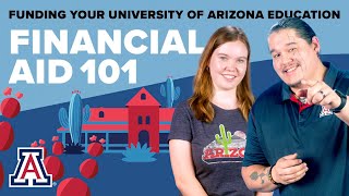 Financial Aid 101 | Funding Your University of Arizona Education