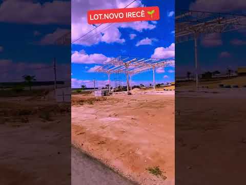 BAIRRO NOBRE DE IRECÊ 🌿 PRÓX.AO ATACADÃO 🌱 26/07/26!