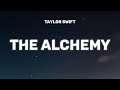 Taylor Swift - The Alchemy (lyrics)