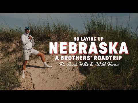 No Laying Up: Nebraska