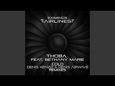 Cold (Denis Kenzo Remix)