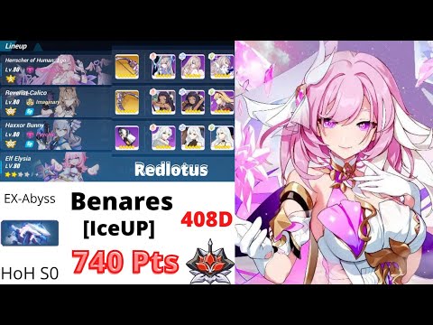 Honkai Impact 3: EX Abyss RL [408D] - Benares [IceUp]: 740 Pts | HoH | RC | HB