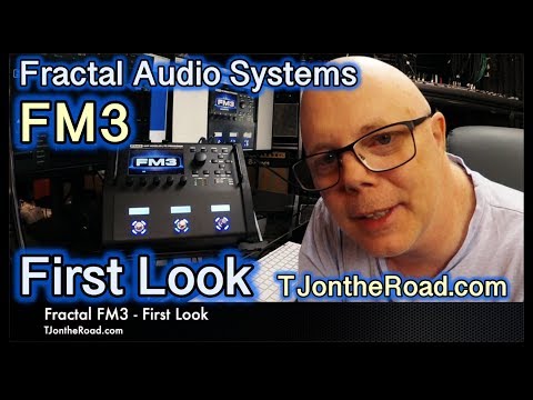 Fractal Audio Systems FM3 First Look
