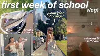 FIRST WEEK OF SCHOOL VLOG! junior in college ✏�