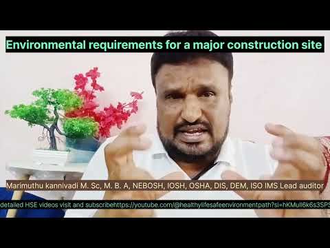 Environmental requirements for a major construction site