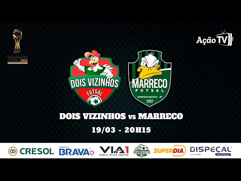 Dois Vizinhos x Marreco - 2ª Rodada - Série Ouro 2022 (19/03) - TRANSMISSÃO P/ TORCEDOR DO MARRECO
