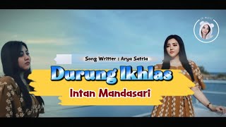 Download lagu Durong Ikhlas ( ORIGINAL video music ) - Intan Mandasari mp3 Download lagu Durong Ikhlas ( ORIGINAL video music ) - Intan Mandasari mp3