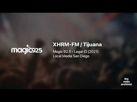 Magic 92.5 | Legal ID (07/07/2021) | XHRM-FM / Tijuana, BC