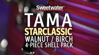 Video thumbnail for TAMA Starclassic Walnut/Birch Lacquer 4-piece Shell Pack Demo by Sweetwater