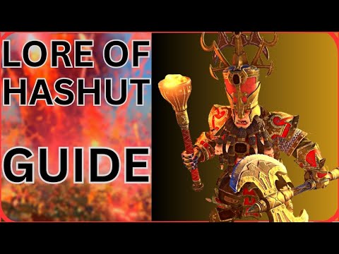LORE OF HASHUT SPELL GUIDE:TOTAL WAR WARHAMMER 3