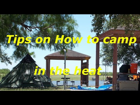 Tips on how to camp in the Heat