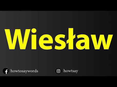 How To Pronounce Wieslaw