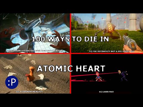 100 Ways to Die in Atomic Heart (Including Animations)