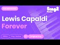 Lewis Capaldi - Forever (Karaoke Piano)