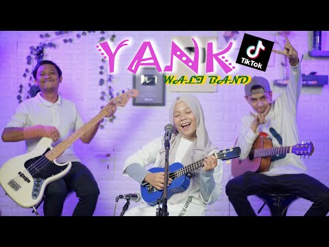 WALI BAND - YANK Cover by Ferachocolatos ft. Gilang & Bala