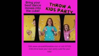 THROW A BIRTHDAY PARTY| BOOK AN INFLATABLE PARTY CUBE