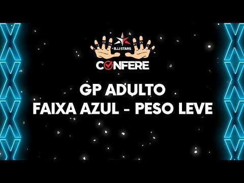 GP BJJ STARS CONFERE #10 - FAIXA AZUL | PESO LEVE