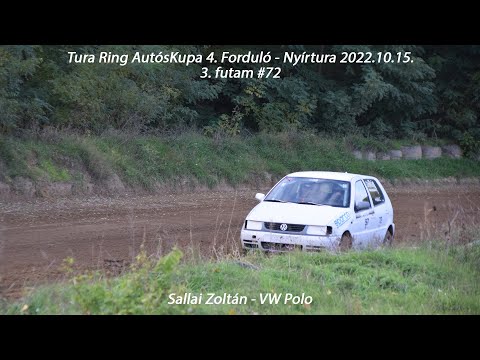 Sallai Zoltán - VW Polo Tura Ring AutósKupa 4. Forduló - Nyírtura 2022.10.15. 3.futam #72