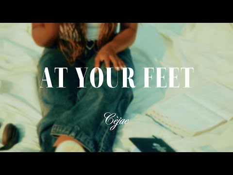 CèJae - At Your Feet (Lyric Video)