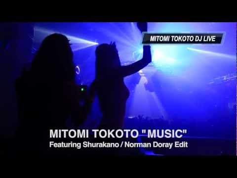 MV: MITOMI TOKOTO feat. Shurakano - Music (Norman Doray Edit) DJ LIVE