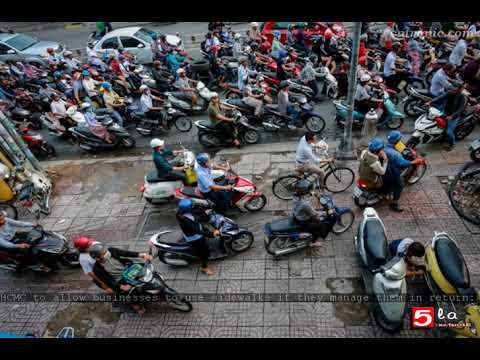 HCMC to allow businesses to use sidewalks if they manage them in return: official Video