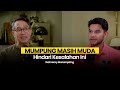Kesalahan Umum Anak Muda Yang Disesali Pas Tua Feat Henry Manampiring E18
