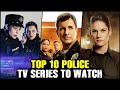 Top 10 Police / Cop TV Series