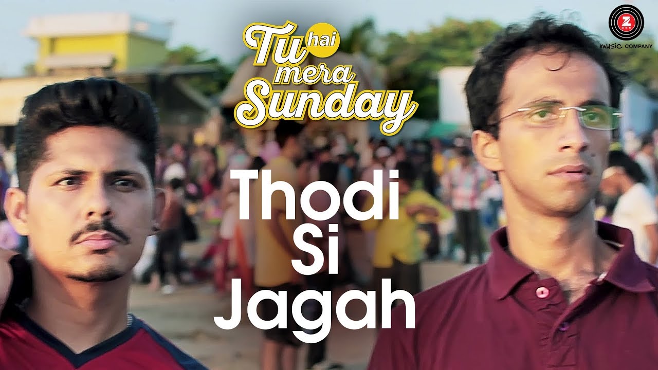 Thodi Si Jagah Lyrics  | Tu Hai Mera Sunday | Barun Sobti, Shahana Goswami | Arijit Singh | Amartya Rahut (Bobo)