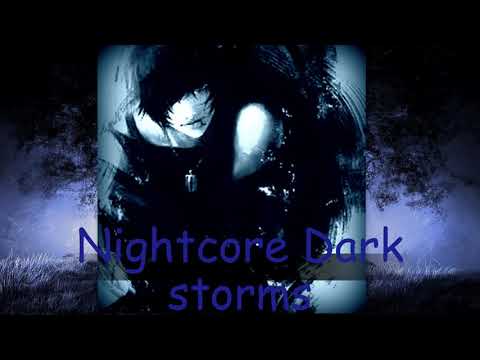 Nightcore Dark storms