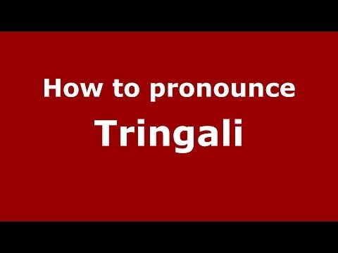 How to pronounce Tringali (Italian/Italy) - PronounceNames.com