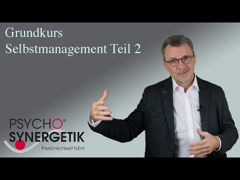 Grundkurs Selbstmanagement Teil 2 (LK4)