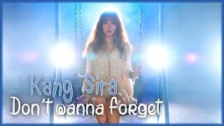 Kang Sira - Don't Wanna Forget [Sub. Español | Han | Rom]
