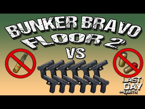 BRAVO - FLOOR 2 vs GLOCKS - LDOE - Last Day On Earth