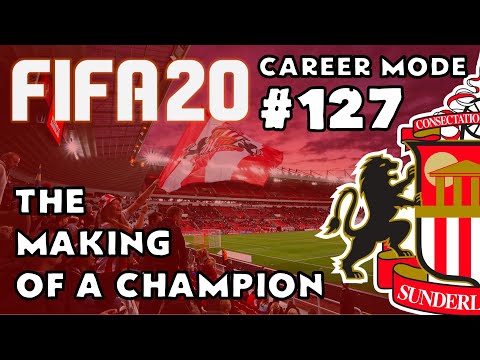 FIFA 20 - Career Mode - Road to Glory - Episode 127 Sunderland - The Making of a Champion
