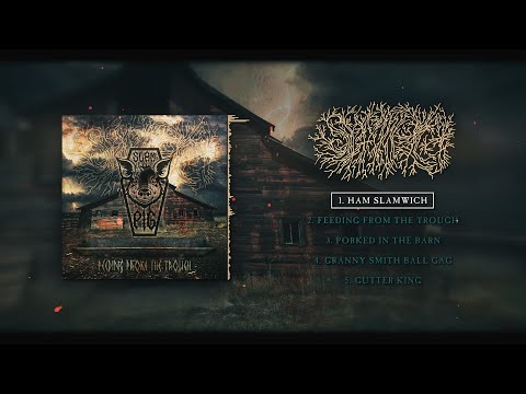 SLAM PIG - FEEDING FROM THE TROUGH [OFFICIAL EP STREAM] (2025) SW EXCLUSIVE