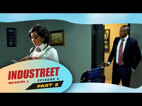 Industreet Season 1 Episode 6 –A STAR IS BORN (Part 2)