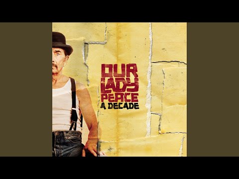 Videoclip de Better Than Here (DEMO from "Healthy In Paranoid Times" sessions) — Our Lady Peace