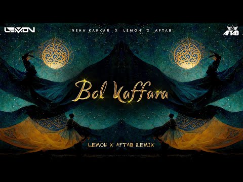 Bol Kaffara - DJ Lemon X DJ Aftab Remix | Neha Kakkar , Ustaad Nusrat Fateh Ali Khan
