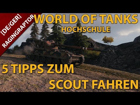 World of Tanks Hochschule: 5 Tipps wie ich ein besserer Scout werde!