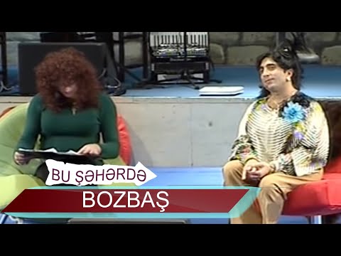 Bu şəhərdə Bozbaş - Qadınlar 2 (2007, Bir parça)