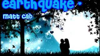 Matt Cab - Earthquake