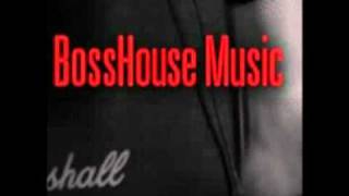 BossHouse - Is That All You Got 